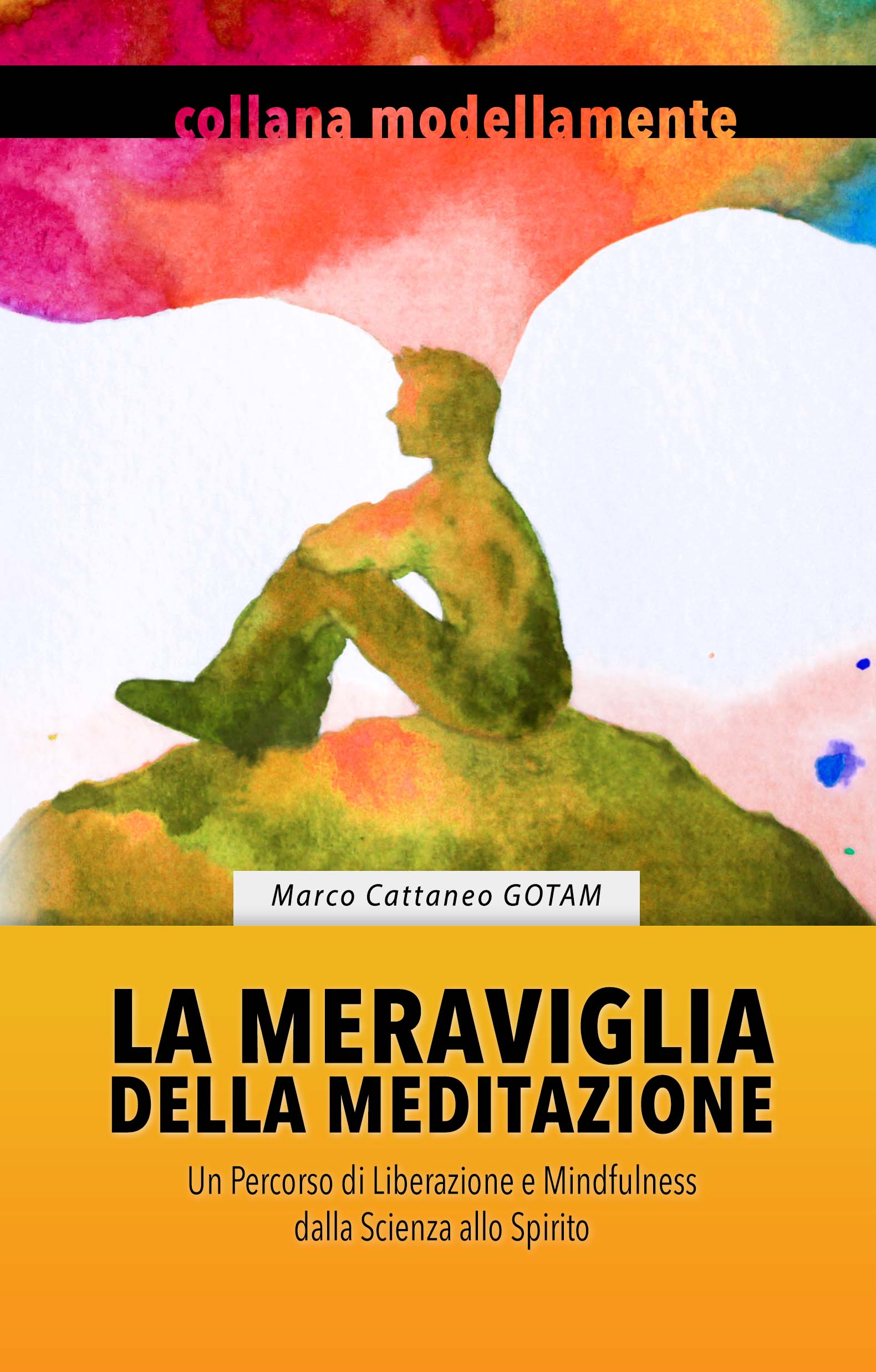 La Meraviglia della Meditazione